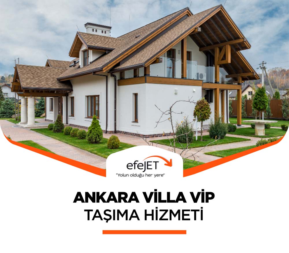 Ankara Evden Eve Nakliyat - Ankara Efejet Nakliyat